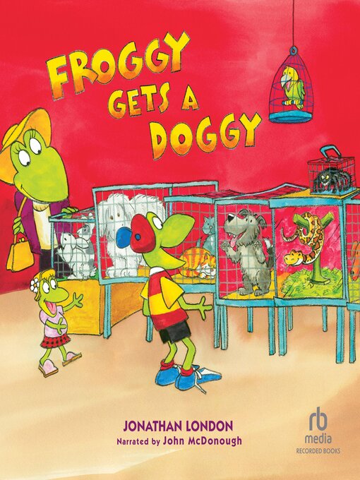 Title details for Froggy Gets a Doggy by Jonathan London - Available